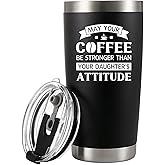 Panvola May Your Coffee Be Stronger Than Your Daughter’s Attitude Vacuum Insulated Tumbler Mom's Gift Dad Mother's Father's Day Stainless Steel Travel Mug with Lid and Straw (Black, 20 oz)