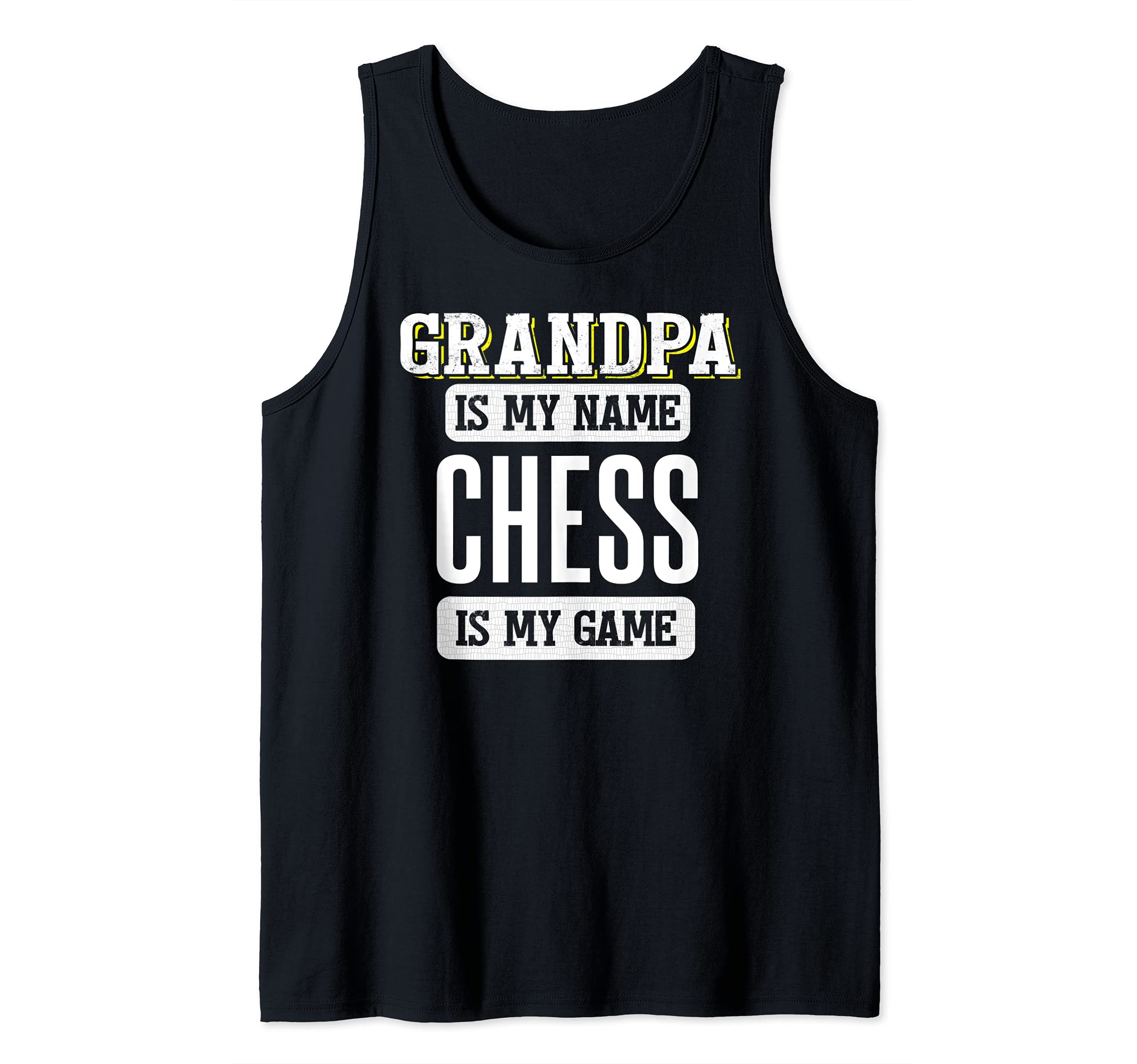 Funny Chess Gift for Grandpa Fathers Day Design Tank Top