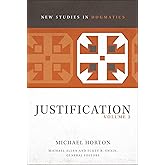 Justification, Volume 2 (2) (New Studies in Dogmatics)