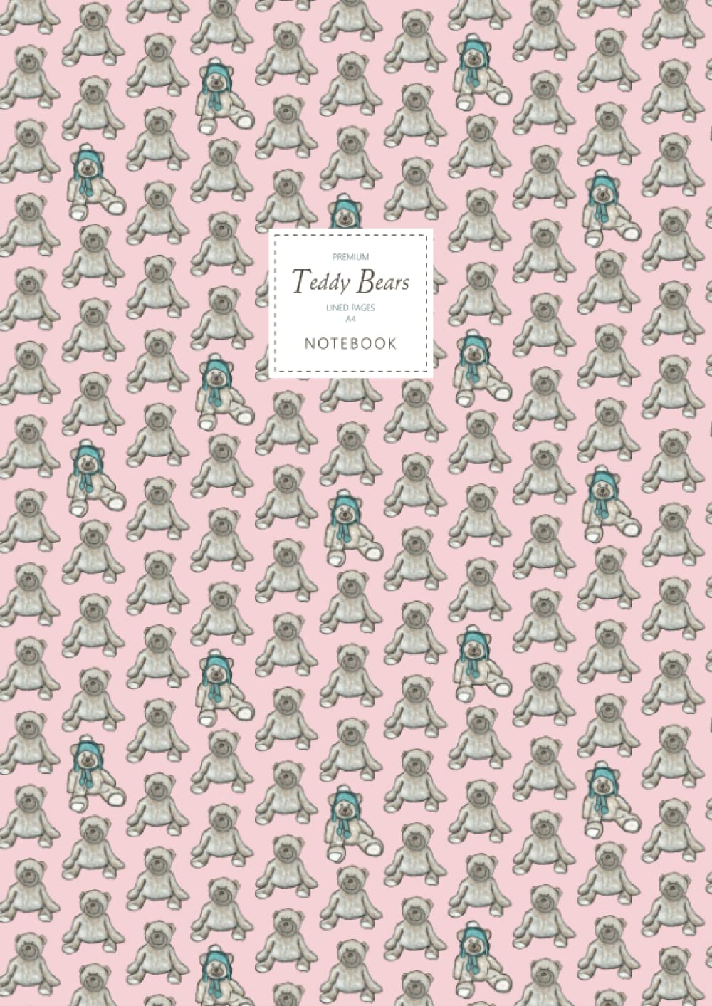Teddy Bears Notebook - Lined Pages - A4 - Premium: (Pink Edition) Fun notebook 192 lined pages (A4 / 8.27x11.69 inches / 21x29.7cm)