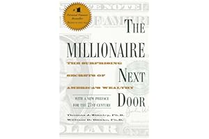 The Millionaire Next Door: The Surprising Secrets of America's Wealthy