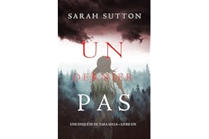 Un dernier pas (Une enquête de Tara Mills – Livre un) (French Edition)