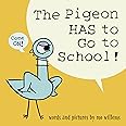 The Pigeon HAS to Go to School!