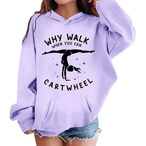 Bwaydeg Why Walk When You Can Cartwheel Gymnastics Hoodie for Teen Girls Dance Funny Preppy Graphic Slogan Sweatshirt