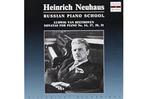 Heinrich Neuhaus. Russian piano school. Ludwig van Beethoven. Sonatas for Piano No. 14, 17, 30, 31