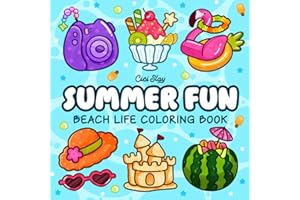Summer Fun: Adult Coloring Book Featuring Summer Items, Animals, Flowers, and Cozy Activities, Bold and Easy Designs for Creative and Relaxing Moments (Easy & Bold)