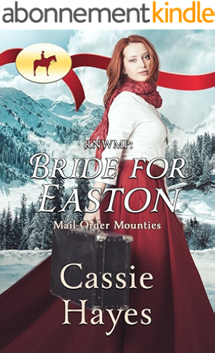 Download Bride for Easton (Mail Order Mounties Book 11) (English Edition) PDF
