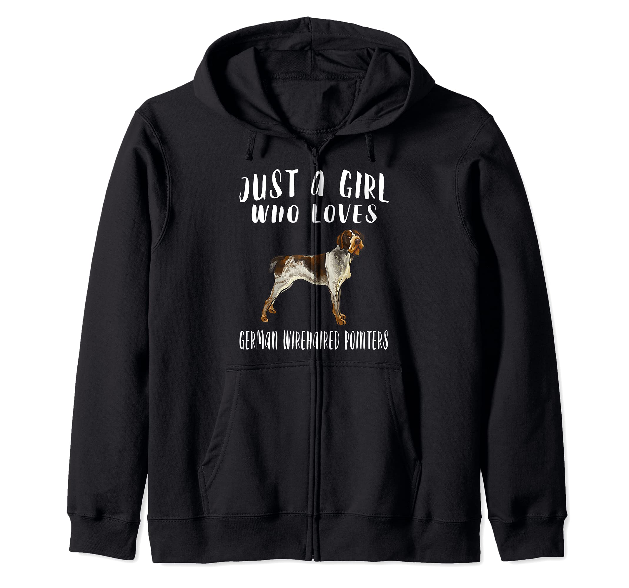 Im Just A Girl Who Loves German Wirehaired Pointers Dog Zip Hoodie