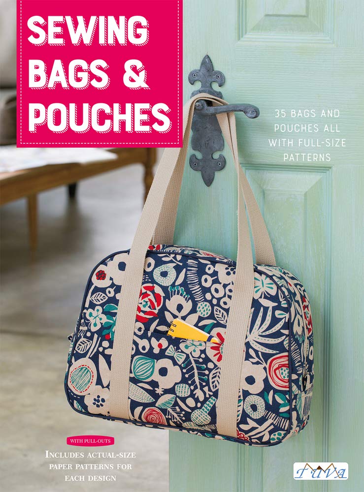 Sewing Bags & Pouches: 35 Bags and Pouches all with Full-Size Patterns (Lady Boutique, 4617)