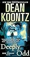 Deeply Odd: An Odd Thomas Novel