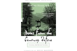 Notes from The Century Before: A Journal from British Columbia