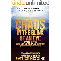 Chaos In The Blink Of An Eye Part Five: The Countdown Begins book cover Chaos In The Blink Of An Eye Part Five: The Countdown Begins book cover