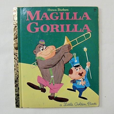 Amazon Hanna Barbera Magilla Gorilla ハンナバーベラ マギラゴリラ ゴリラのゴンちゃん リトル ゴールデン ブック ヴィンテージ洋書絵本 古本 Copyright 1964年 通販