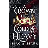 A Crown This Cold and Heavy