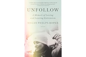 Unfollow: A Memoir of Loving and Leaving Extremism