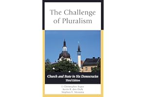 The Challenge of Pluralism: Church and State in Six Democracies