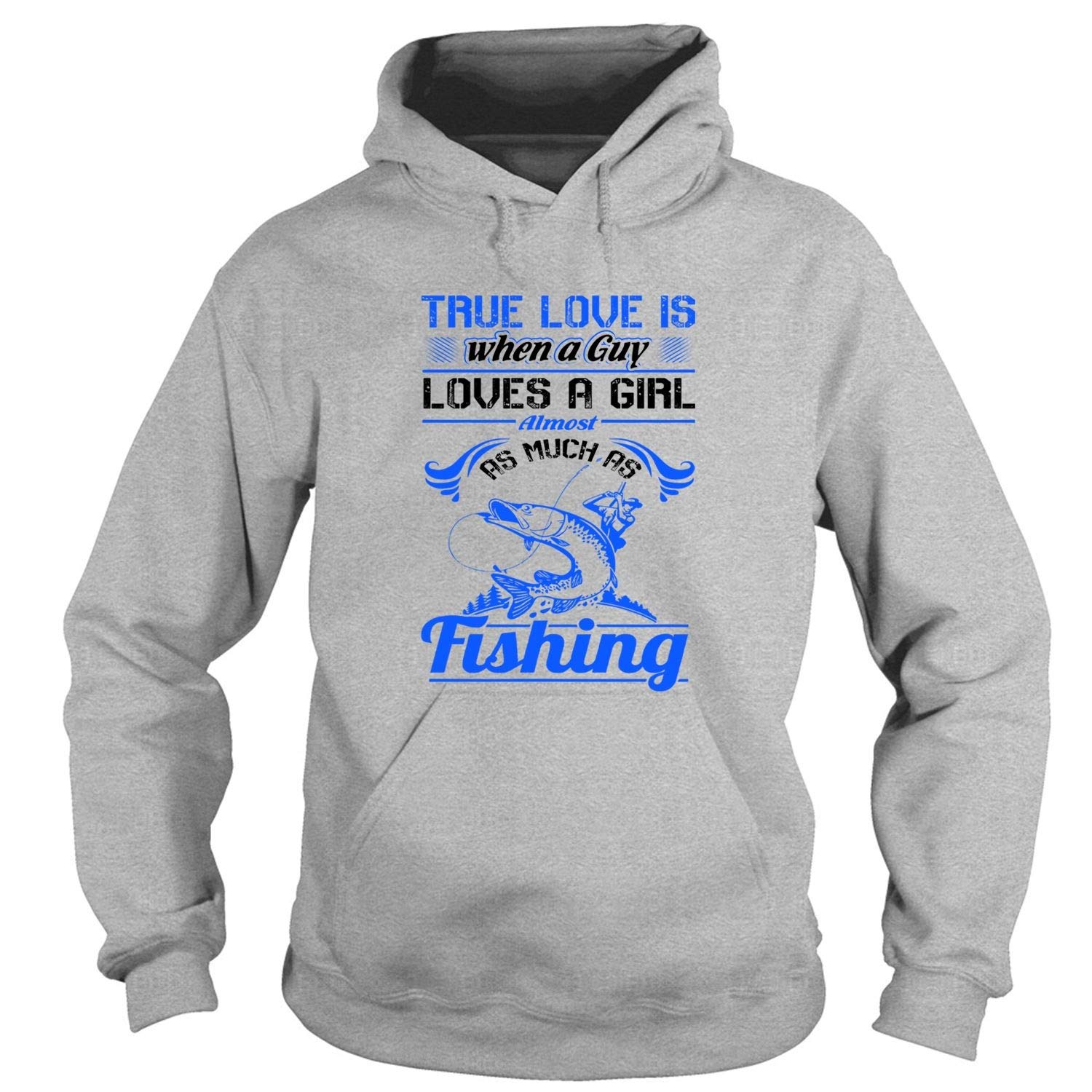 Fishing Lover S, True Love Is When A Guy Loves A Girl T Shirt