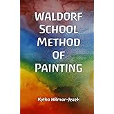 Waldorf School Method of Painting