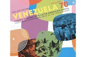 VENEZUELA 70 Vol.2 - Cosmic Visions Of A Latin American Earth: Venezuelan Rock In The 1970s & Beyond