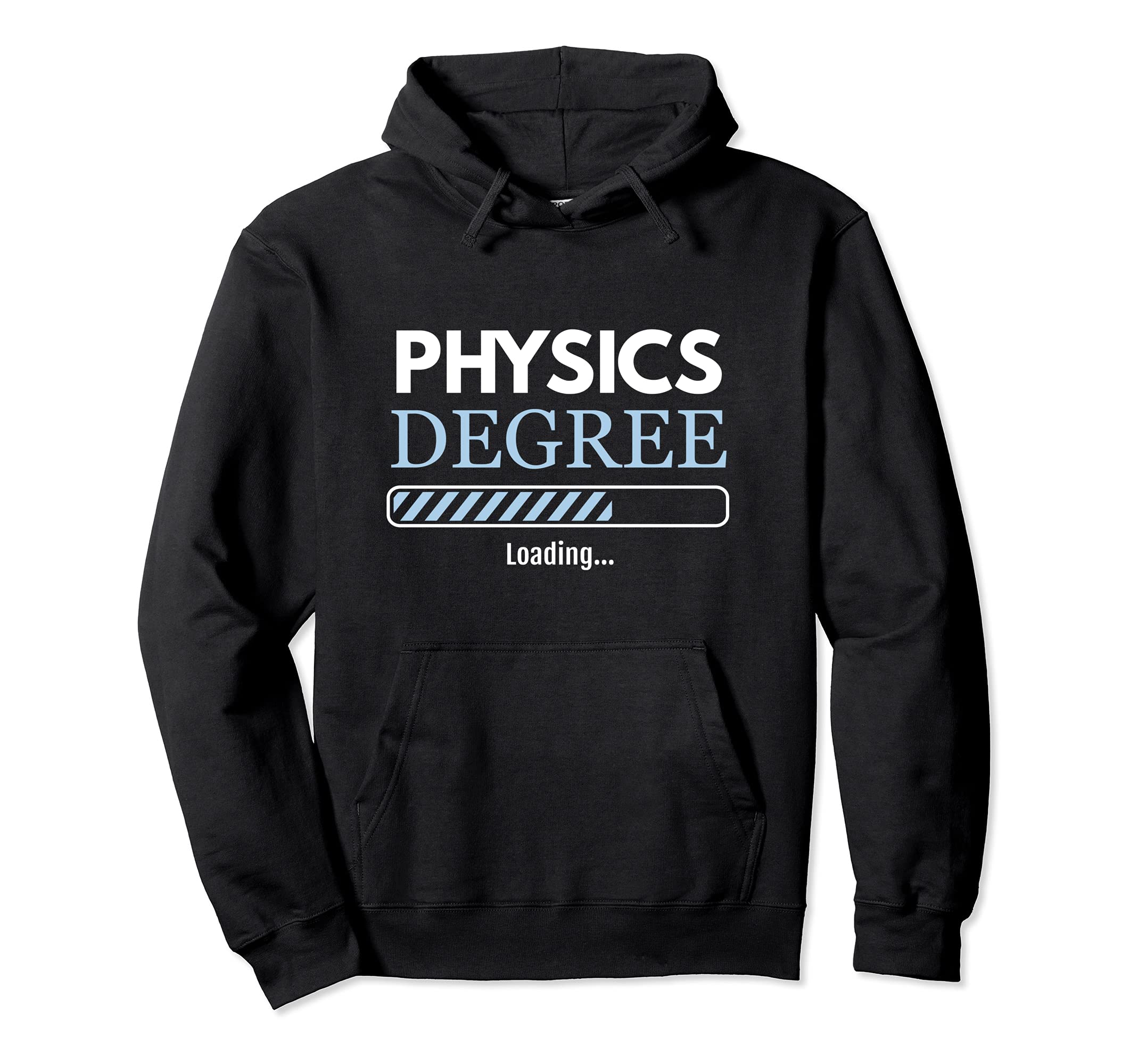 Physics Student Physics Degree Loading Physicist Pullover Hoodie