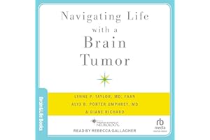 Navigating Life with a Brain Tumor
