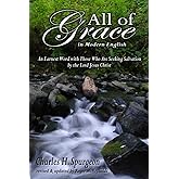 All of Grace in Modern English: With Scripture Texts from the English Standard Version (ESV)