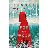 For the Wolf: The New York Times Bestseller (The Wilderwood Books)