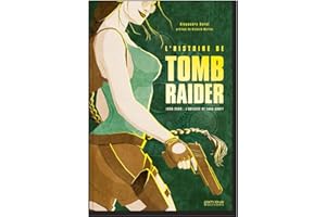 L'HISTOIRE DE TOMB RAIDER