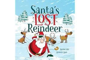 Santa's Lost Reindeer: A Christmas Book That Will Keep You Laughing