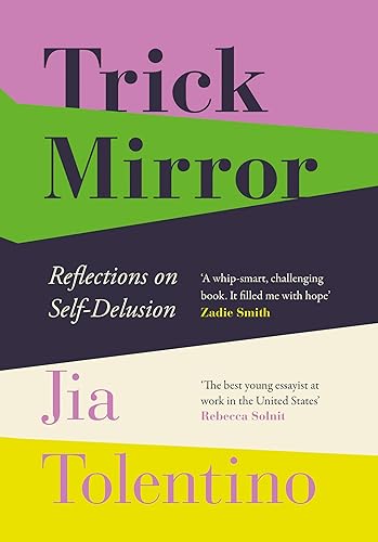 Download Trick Mirror: Reflections on Self-Delusion PDF