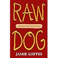 Raw Dog: The Naked Truth About Hot Dogs