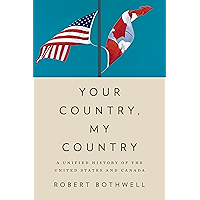 Your Country, My Country: A Unified History of the United States and Canada book cover Your Country, My Country: A Unified History of the United States and Canada book cover