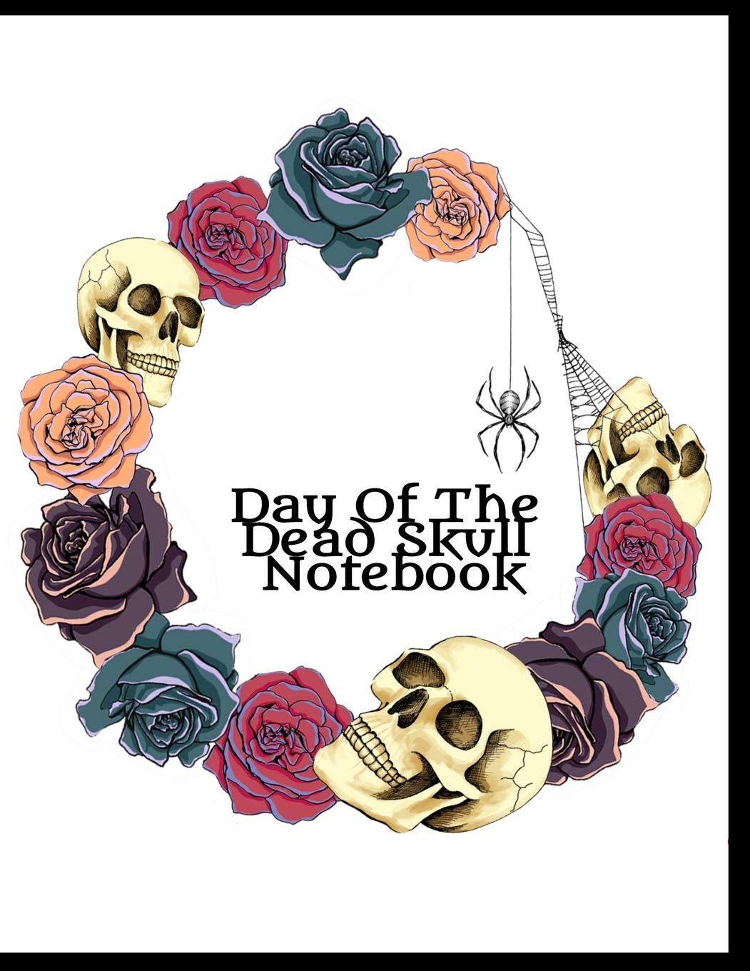 Dia De Muertos Quotes Day Of The Dead Skull Notebook: Dia De Los Muertos Journal For Women To  Write In Notes, Priorities, To Do List, Stories, Quotes, Goals & Memories -  ... Decor Art Print On