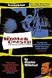 The Woman Chaser