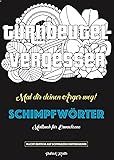 Schimpfw&ouml;rter Malbuch: (Malblock f&uuml;r Erwachsene - Nacht-Edition) (Malbuch f&uuml;r Erwachsene - Nacht-Edition / Ausmalbilder auf schwarzem Hintergrund)