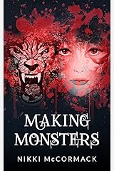 Making Monsters Kindle Edition