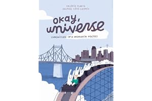 Okay, Universe: Chronicles of a Woman in Politics