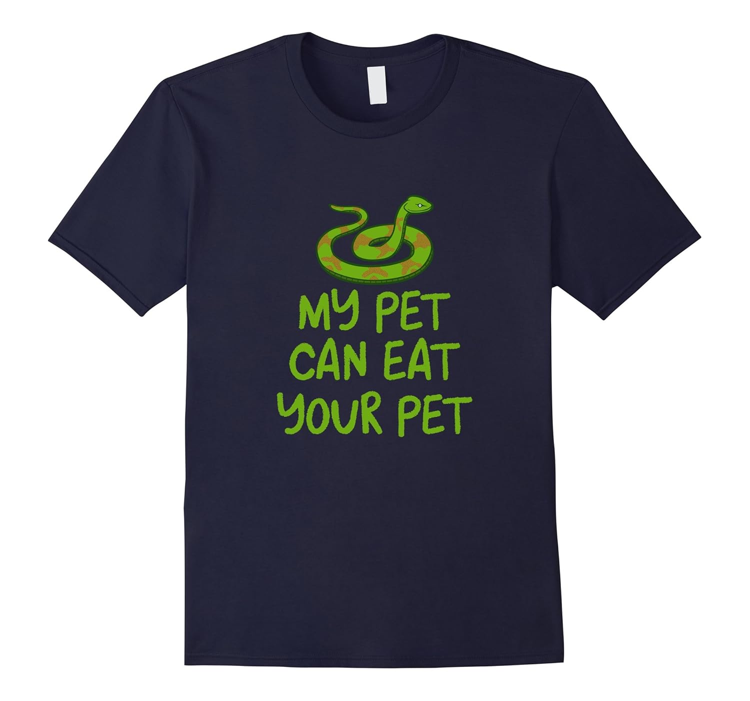 My Pet Can Eat Your Pet Snake Lover T-shirt-ANZ