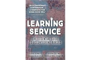 Learning Service: The essential guide to volunteering abroad