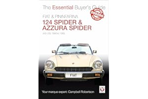 FIAT 124 Spider & Pininfarina Azzura Spider: (AS-DS) 1966 to 1985 (Essential Buyer's Guide)