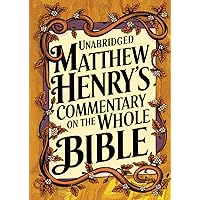 Matthew Henry's Commentary: On the Whole Bible 6 Volume Set: Henry