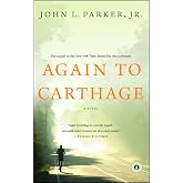 Again to Carthage: A Novel