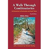 Walk Through Combinatorics, A: An Introduction To Enumeration And Graph Theory (Fourth Edition)