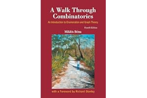 Walk Through Combinatorics, A: An Introduction To Enumeration And Graph Theory ()