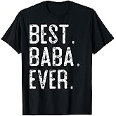 Best Baba Ever Father’s day gift for Baba T-Shirt