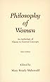 Philosophy of Woman: An Anthology of Classic to Current Concepts