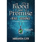 Blood and Promise (Fae Rising)