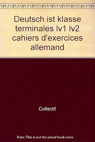 Download ALLEMAND TERMINALE IST KLASSE ! Cahier d'exercices PDF