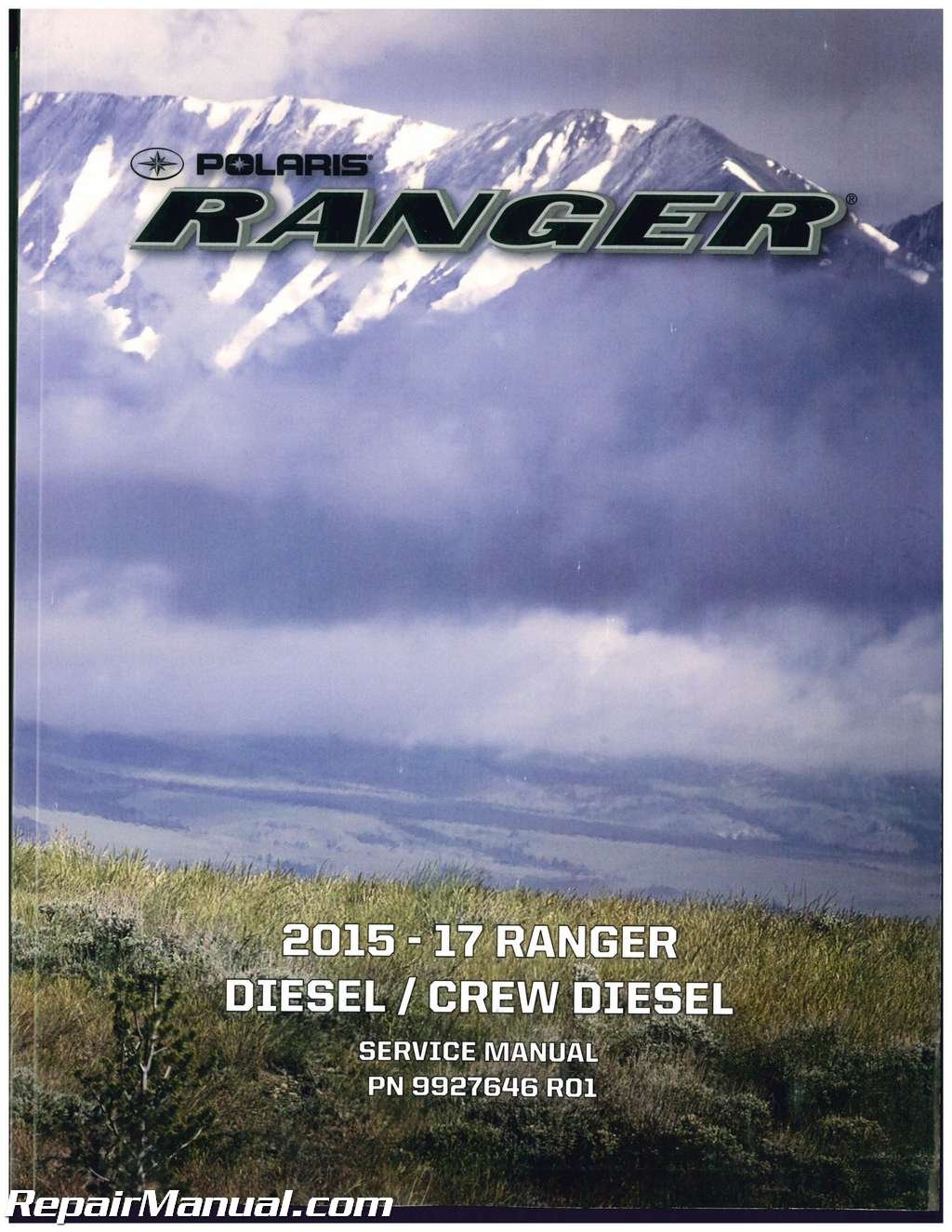 9927646 2015-2017 Polaris Ranger Diesel Crew Diesel UTV Service Manual  Paperback – 2004