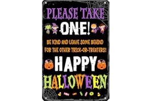 MKSBYCE Please Take One Be Kind and Leave Some Behind for the Other Trick or Treaters Happy Halloween Metal Tin Sign Vintage Wall Art for Halloween Party Kitchen Home Front Door Wall Decoration 8x12 Inch